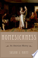 Homesickness : an American history /