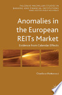 Anomalies in the European REITs market : evidence from calendar effects /