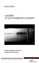 Voltaire et les voyages de la raison /