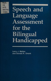 Speech and language assessment for the bilingual handicapped /