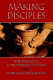 Making disciples : faith formation in the Wesleyan tradition /