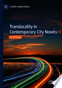 Translocality in Contemporary City Novels /