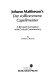 Johann Mattheson's Der vollkommene Capellmeister : a revised translation with critical commentary /