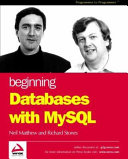 Beginning databases with MySQL /