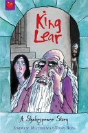 King Lear : a Shakespeare story /