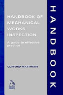 Handbook of mechanical works inspection : a guide to effective practice /