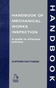Handbook of mechanical works inspection : a guide to effective practice /