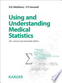 Using and understanding medical statistics /