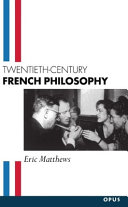 Twentieth-century French philosophy /