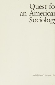 Quest for an American sociology : Robert E. Park and the Chicago school /