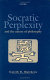 Socratic perplexity and the nature of philosophy /