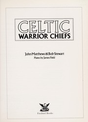 Celtic warrior chiefs /