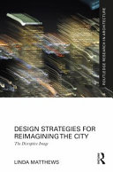 Design strategies for reimagining the city : the disruptive image /