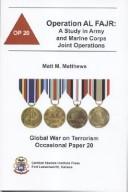 Operation AL FAJR : a study in Army and Marine Corps joint operations /