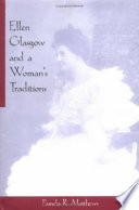 Ellen Glasgow and a woman's traditions /