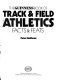 The Guinness book of track & field athletics : facts & feats /