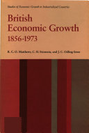 British economic growth, 1856-1973 /