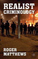 Realist criminology /