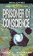 Prisoner of conscience /