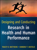 Designing and conducting research in health and human performance /