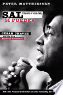 Sal si puedes = (Escape if you can) : Cesar Chavez and the new American revolution /
