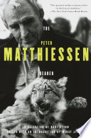 The Peter Matthiessen reader : nonfiction, 1959-1991 /