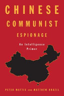 Chinese Communist Espionage : an intelligence primer /