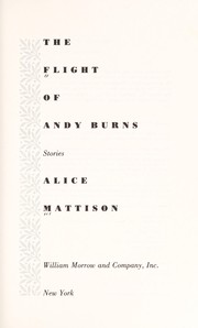 The flight of Andy Burns : stories /