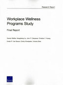 Workplace wellness programs study : final report /