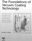 The foundations of vacuum coating technology /