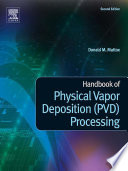 Handbook of physical vapor deposition (PVD) processing /