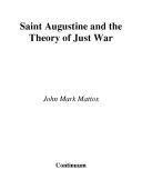 Saint Augustine and the theory of just war /