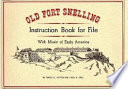 Old Fort Snelling instruction book for fife : with music of early America /