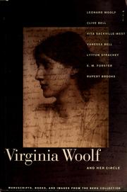 Virginia Woolf and her circle : Leonard Woolf, Clive Bell, Vita Sackville-West, Vanessa Bell, Lytton Strachey, E.M. Forster, Rupert Brooke /