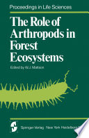 The Role of Arthropods in Forest Ecosystems /