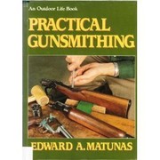 Practical gunsmithing /