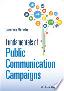 Fundamentals of public communication campaigns /