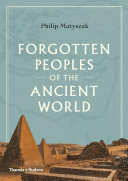 Forgotten peoples of the ancient world /