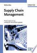 Supply Chain Management : Prozessoptimierung entlang der Wertschöpfungskette /