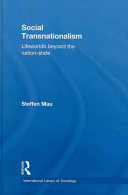 Social transnationalism : lifeworlds beyond the nation-state /