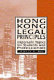 Hong Kong legal principles : important topics for students and professionals /