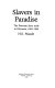 Slavers in paradise : the Peruvian slave trade in Polynesia, 1862-1864 /