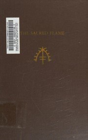 The sacred flame : a play in three acts /