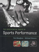 The biochemical basis of sports performance /
