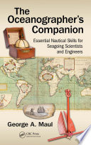 The oceanographer's companion : essential nautical skills for seagoing scientists and engineers /