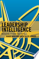 Leadership intelligence : navigating to your true north /