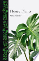 House Plants /