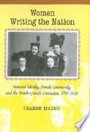 Women writing the nation : national identity, female community, and the British-French connection, 1770-1820 /