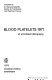 Blood platelets 1971 ; an annotated bibliography.