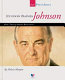 Lyndon Baines Johnson : our thirty-sixth president /